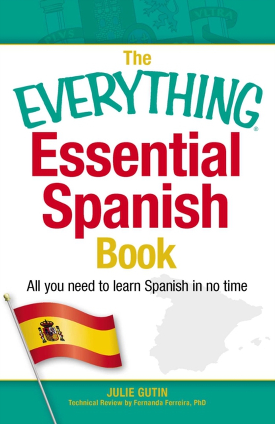 Everything Essential Spanish Book (e-bog) af Gutin, Julie