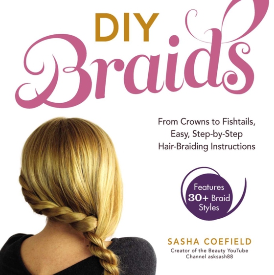 DIY Braids (e-bog) af Coefield, Sasha