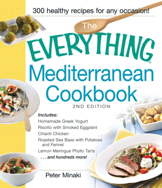 Everything Mediterranean Cookbook (e-bog) af Minaki, Peter