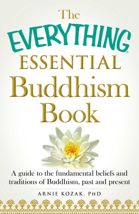 Everything Essential Buddhism Book (e-bog) af Kozak, Arnie