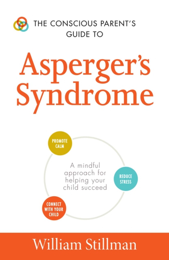 Conscious Parent's Guide To Asperger's Syndrome