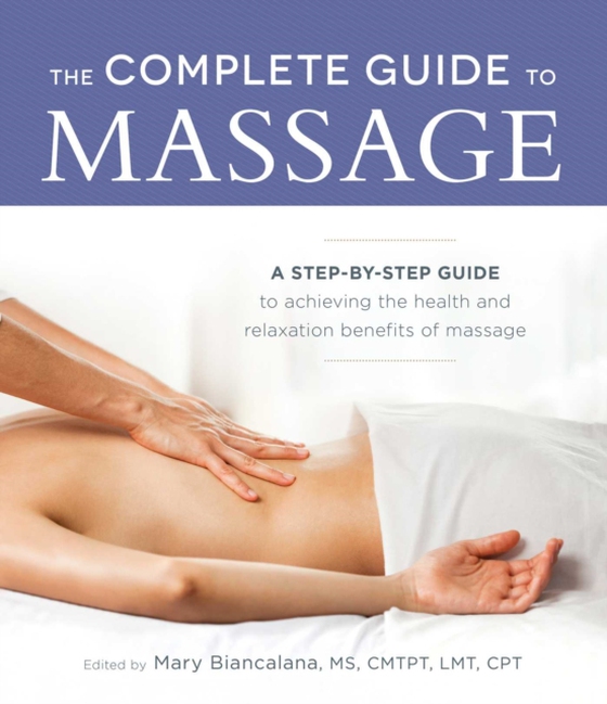 Complete Guide to Massage