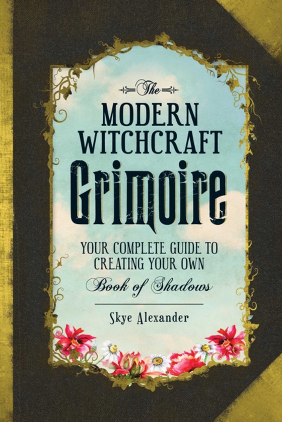 Modern Witchcraft Grimoire (e-bog) af Alexander, Skye