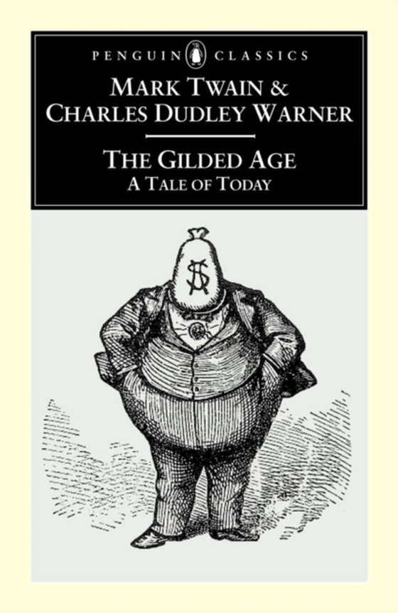 Gilded Age (e-bog) af Warner, Charles Dudley