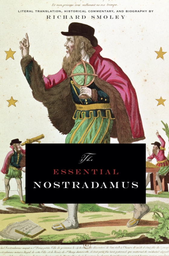 Essential Nostradamus (e-bog) af Smoley, Richard