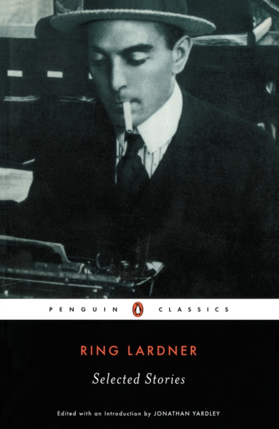 Selected Stories (e-bog) af Lardner, Ring