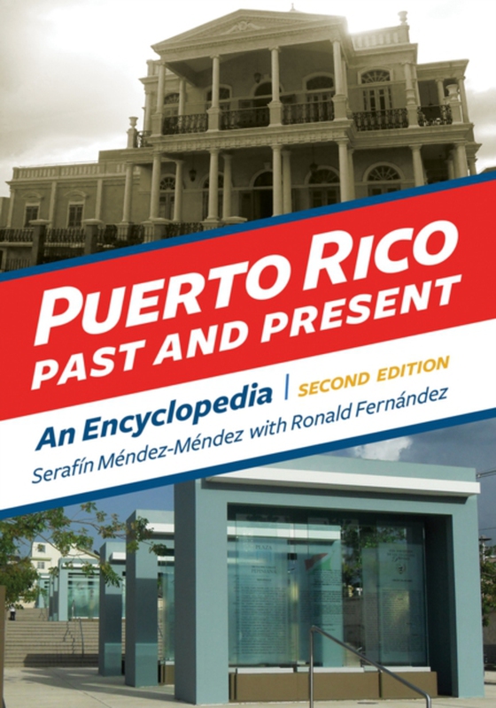 Puerto Rico Past and Present (e-bog) af Ronald Fernandez, Fernandez