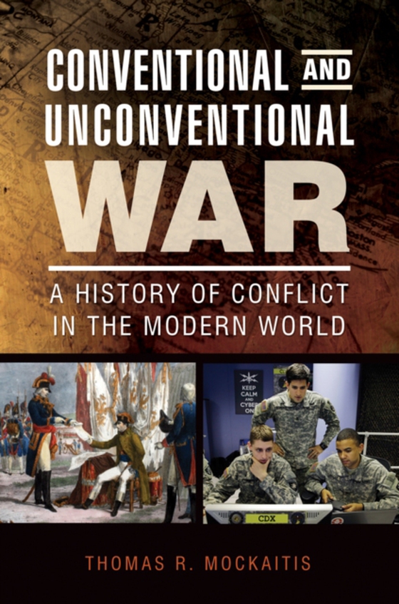 Conventional and Unconventional War (e-bog) af Thomas R. Mockaitis, Mockaitis