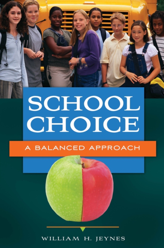 School Choice (e-bog) af William H. Jeynes, Jeynes