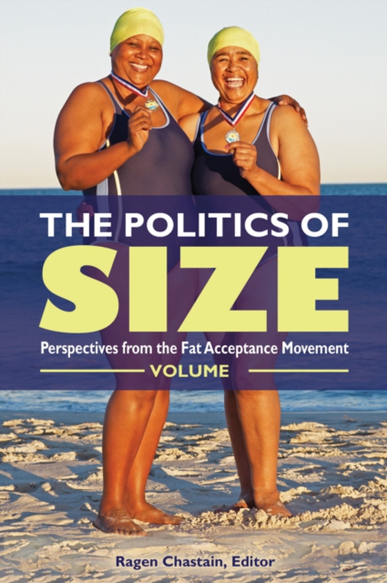 Politics of Size [2 volumes] (e-bog) af -