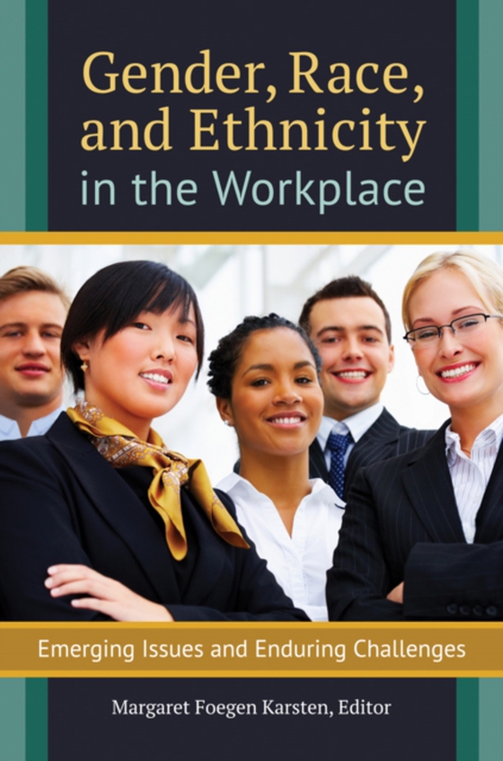 Gender, Race, and Ethnicity in the Workplace