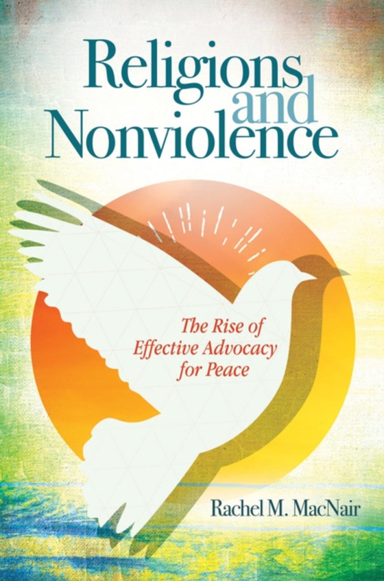 Religions and Nonviolence (e-bog) af Rachel M. MacNair, MacNair