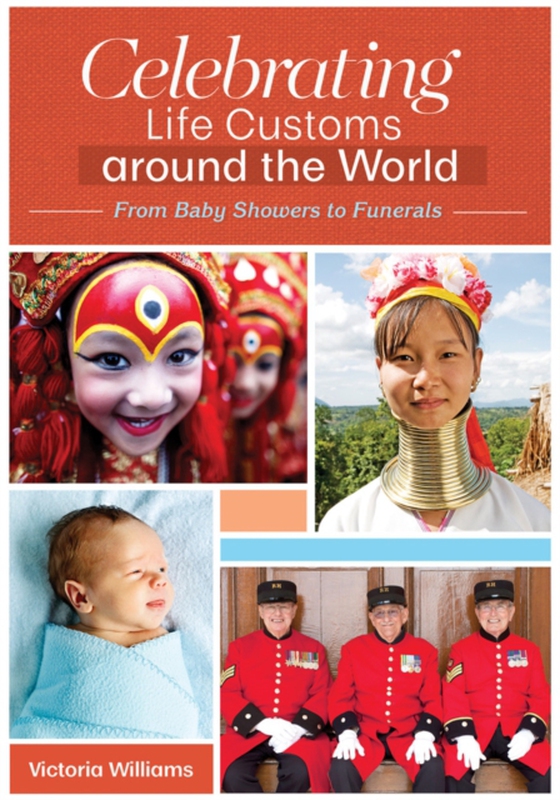 Celebrating Life Customs around the World [3 volumes] (e-bog) af Victoria R. Williams, Williams