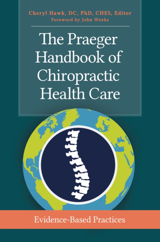 Praeger Handbook of Chiropractic Health Care (e-bog) af -