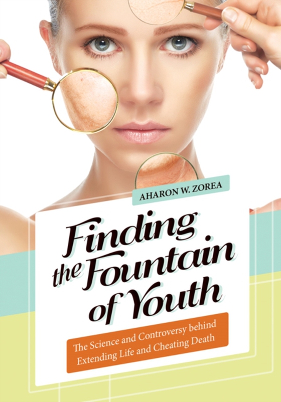 Finding the Fountain of Youth (e-bog) af Aharon W. Zorea, Zorea