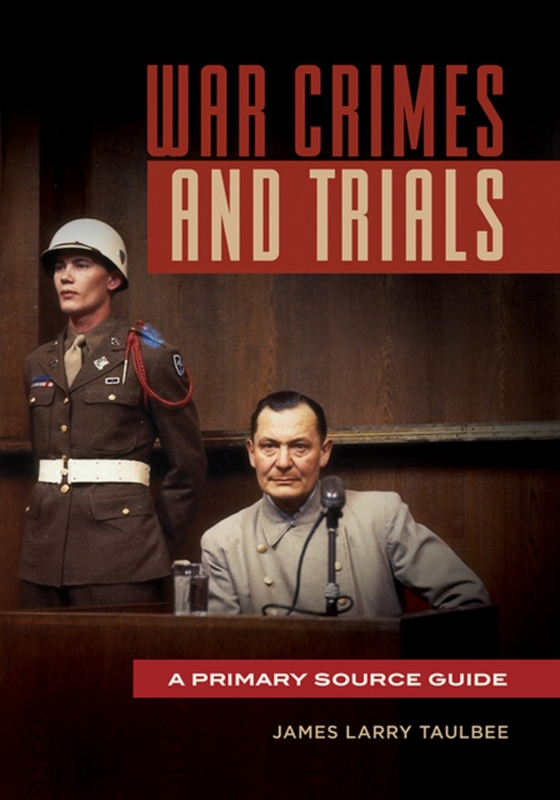 War Crimes and Trials (e-bog) af James Larry Taulbee, Taulbee