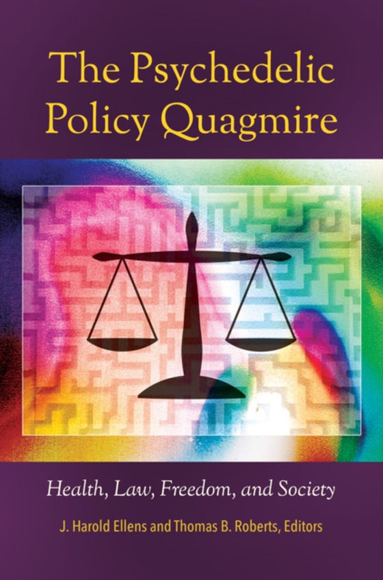 Psychedelic Policy Quagmire (e-bog) af -