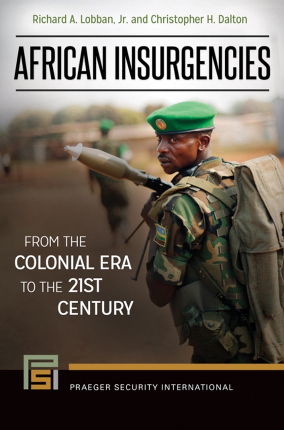 African Insurgencies (e-bog) af Chris H. Dalton, Dalton