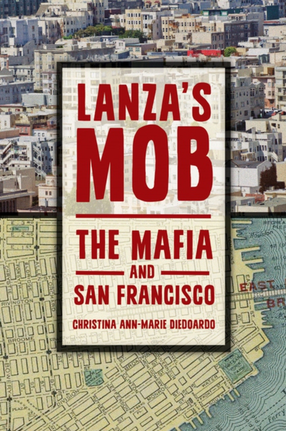 Lanza's Mob (e-bog) af Christina Ann-Marie DiEdoardo, DiEdoardo