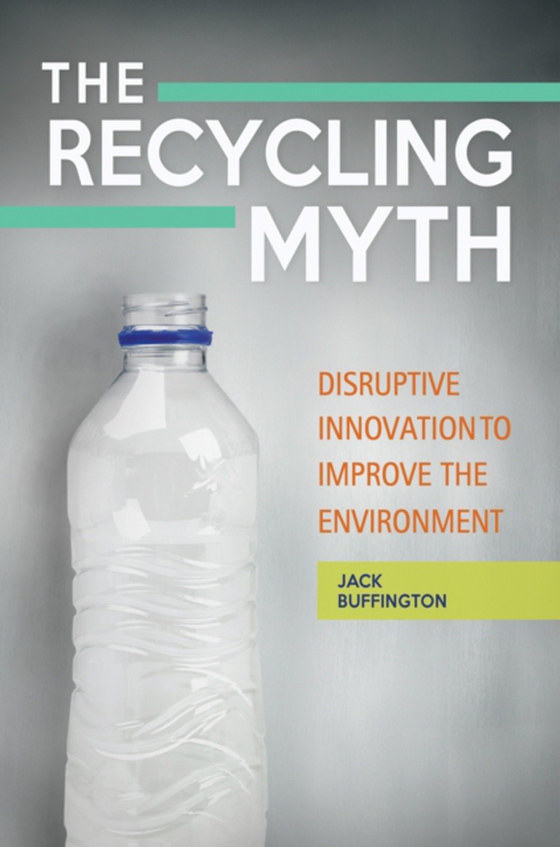 Recycling Myth (e-bog) af Jack Buffington, Buffington