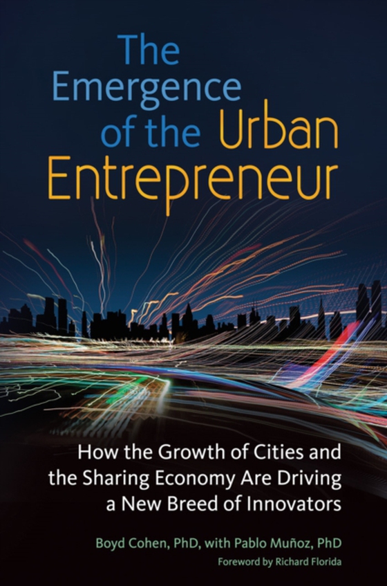 Emergence of the Urban Entrepreneur