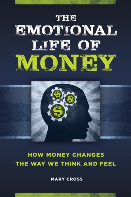 Emotional Life of Money (e-bog) af Mary Cross, Cross