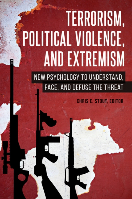 Terrorism, Political Violence, and Extremism