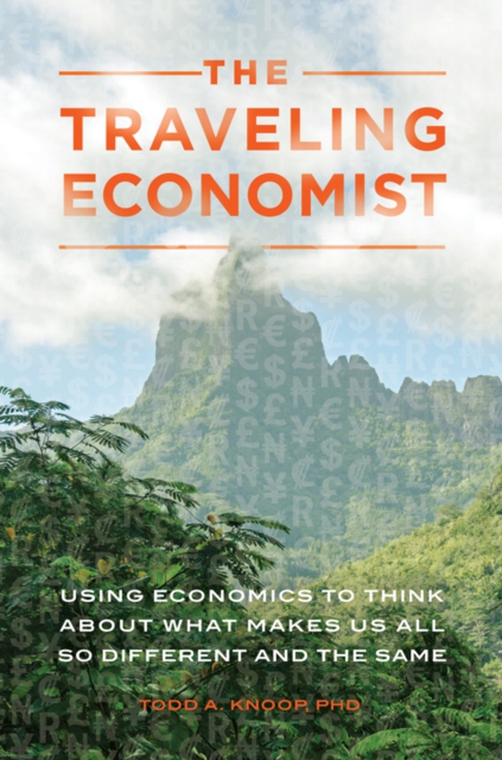 Traveling Economist (e-bog) af Todd A. Knoop, Knoop