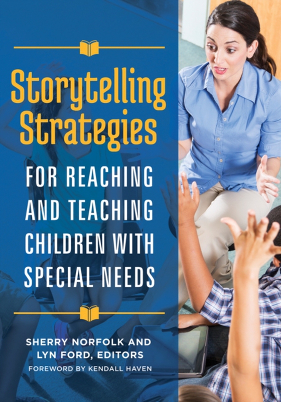 Storytelling Strategies for Reaching and Teaching Children with Special Needs (e-bog) af -