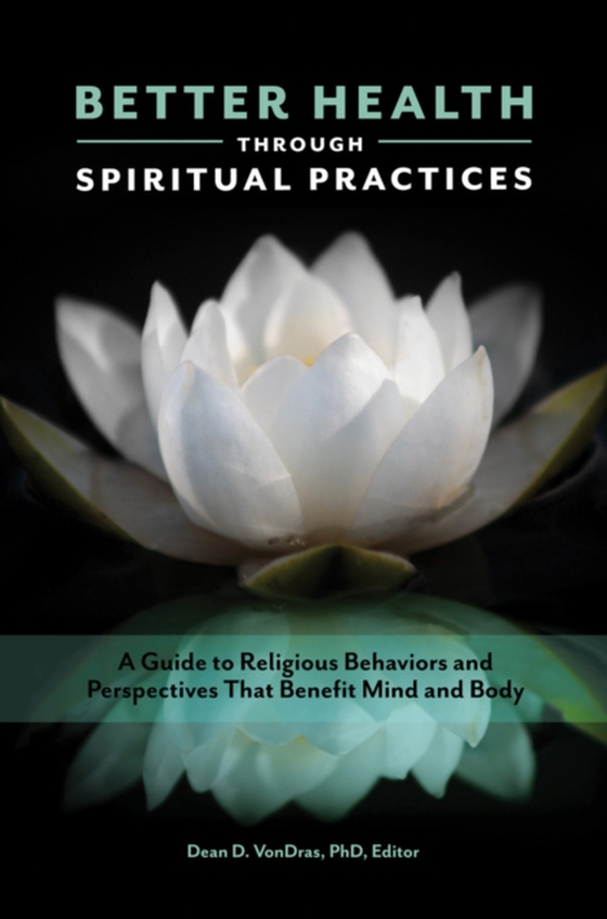 Better Health through Spiritual Practices