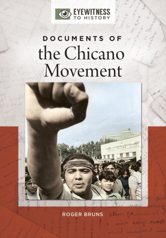 Documents of the Chicano Movement (e-bog) af Roger Bruns, Bruns