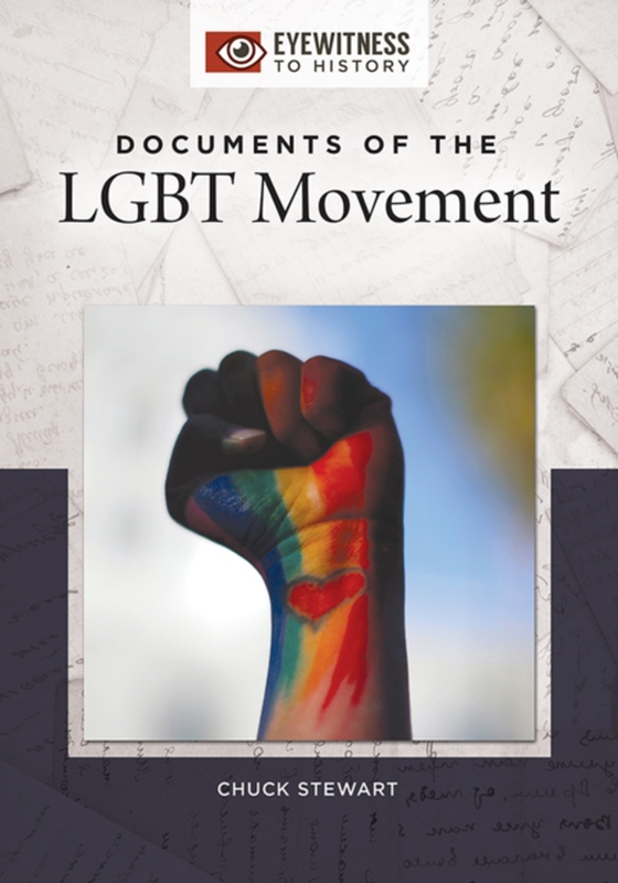 Documents of the LGBT Movement (e-bog) af Chuck Stewart, Stewart