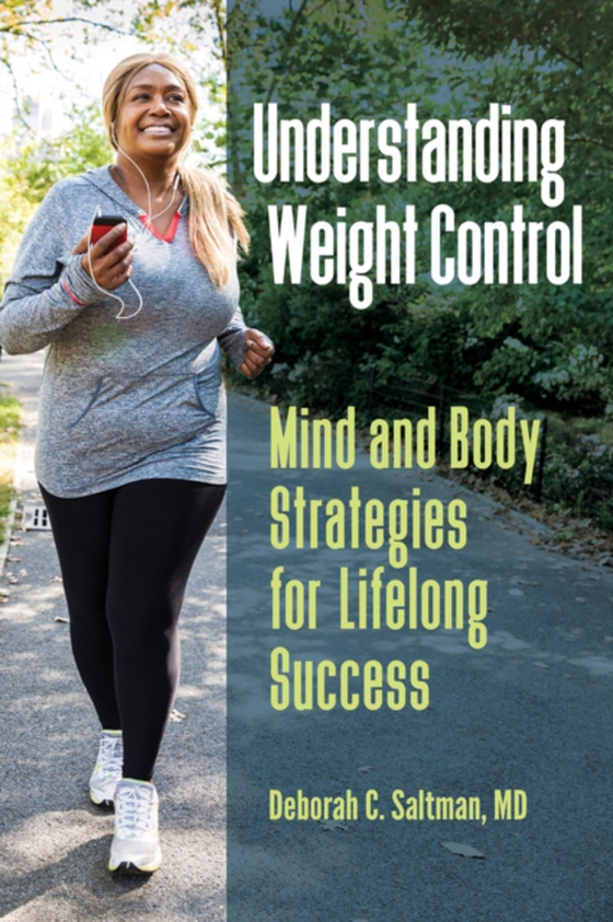 Understanding Weight Control (e-bog) af Deborah C. Saltman M.D., PH.D, PH.D