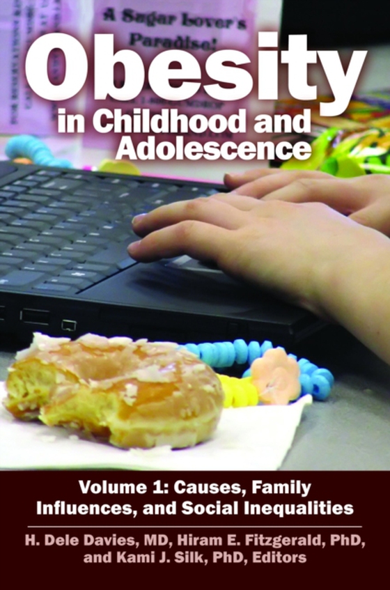 Obesity in Childhood and Adolescence [2 volumes] (e-bog) af -