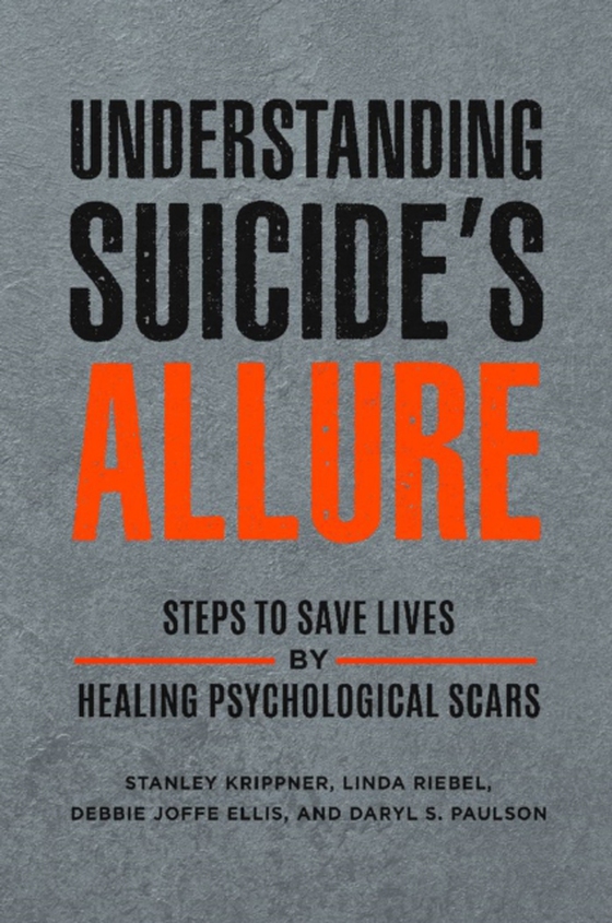 Understanding Suicide's Allure (e-bog) af Daryl S. Paulson, Paulson