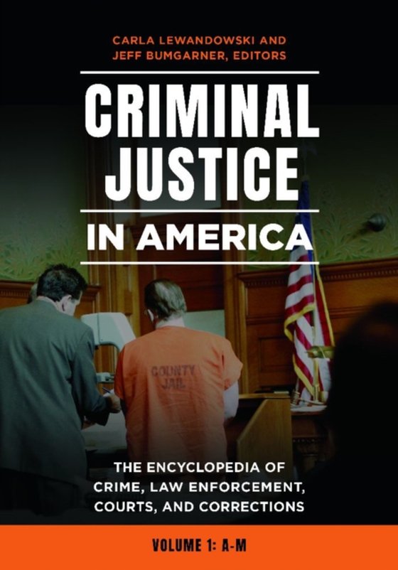 Criminal Justice in America [2 volumes] (e-bog) af -