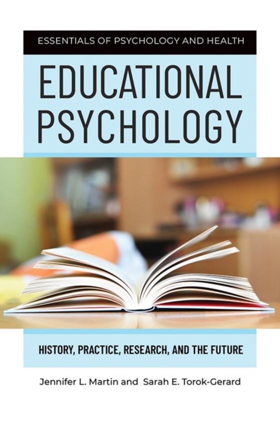 Educational Psychology (e-bog) af Sarah E. Torok-Gerard, Torok-Gerard