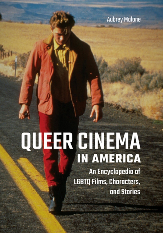 Queer Cinema in America (e-bog) af Aubrey Malone, Malone