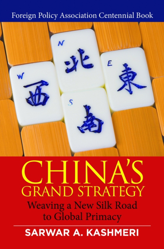 China's Grand Strategy (e-bog) af Sarwar A. Kashmeri, Kashmeri