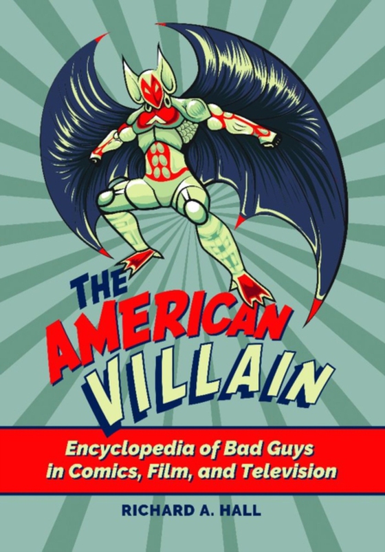 American Villain (e-bog) af Richard A. Hall, Hall