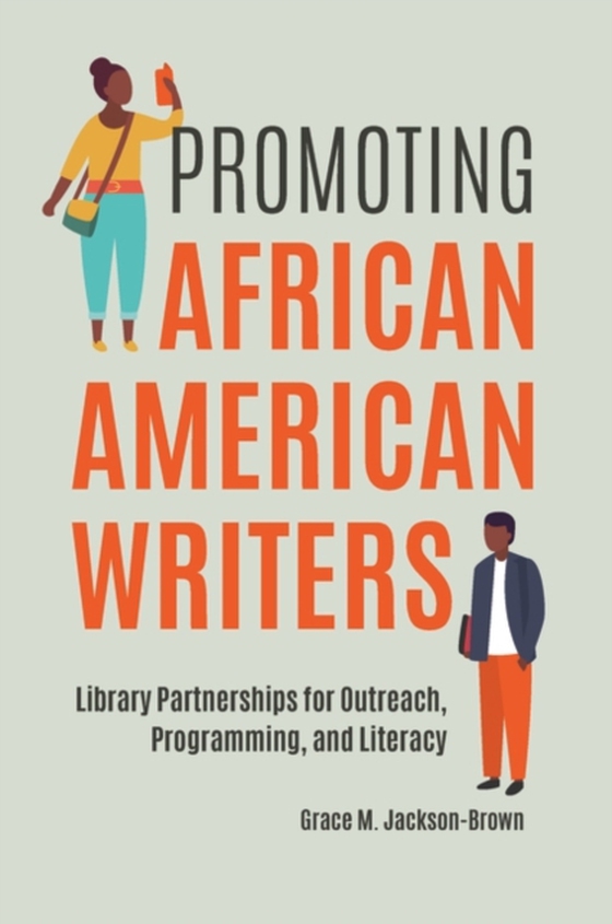 Promoting African American Writers (e-bog) af Grace M. Jackson-Brown, Jackson-Brown