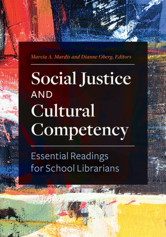 Social Justice and Cultural Competency (e-bog) af -