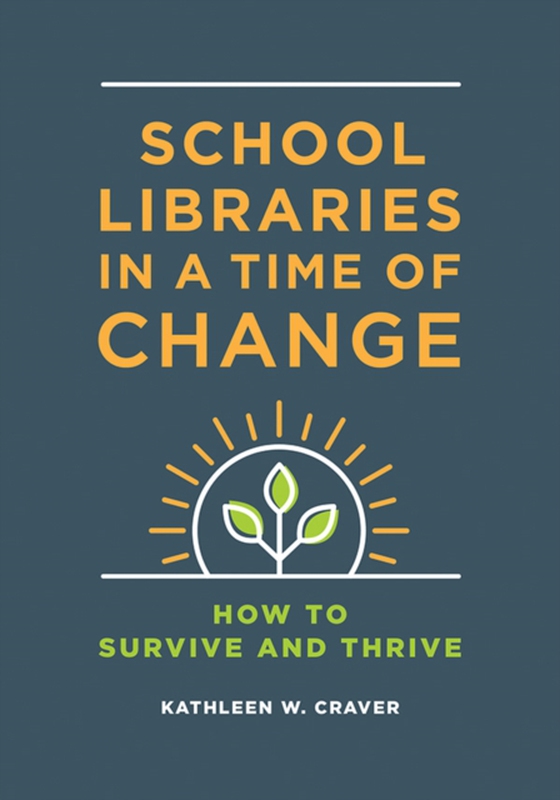 School Libraries in a Time of Change (e-bog) af Kathleen W. Craver, Craver