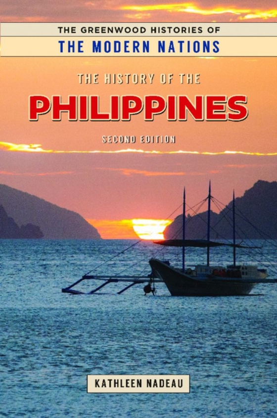 History of the Philippines (e-bog) af Kathleen Nadeau, Nadeau