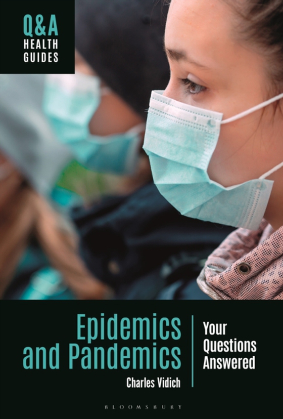 Epidemics and Pandemics (e-bog) af Charles Vidich, Vidich