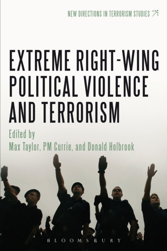 Extreme Right Wing Political Violence and Terrorism (e-bog) af -