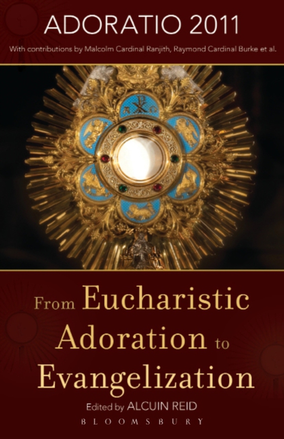 From Eucharistic Adoration to Evangelization (e-bog) af -