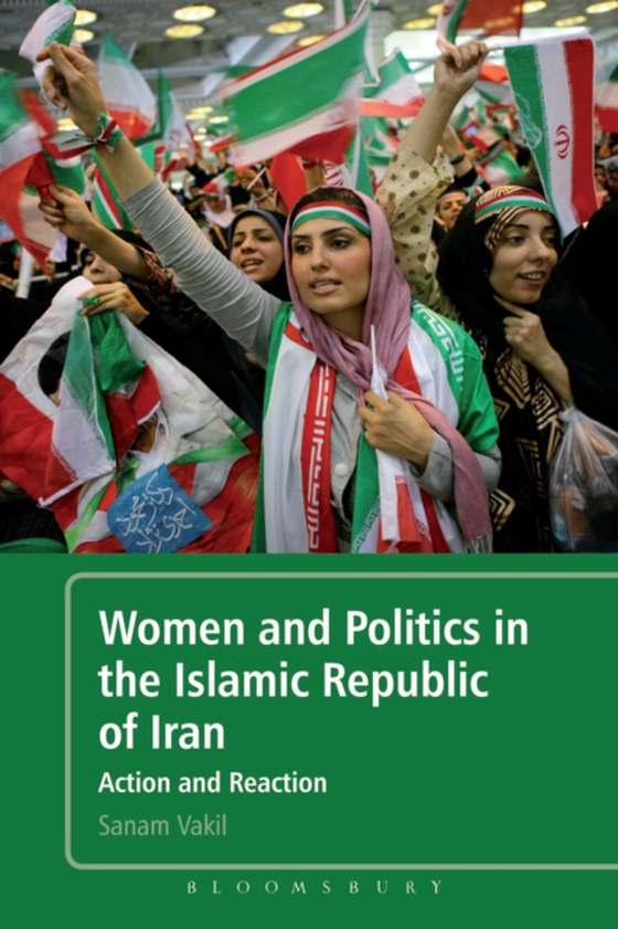 Women and Politics in the Islamic Republic of Iran (e-bog) af Sanam Vakil, Vakil