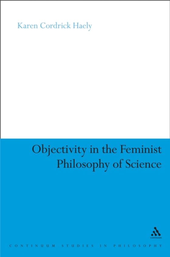 Objectivity in the Feminist Philosophy of Science