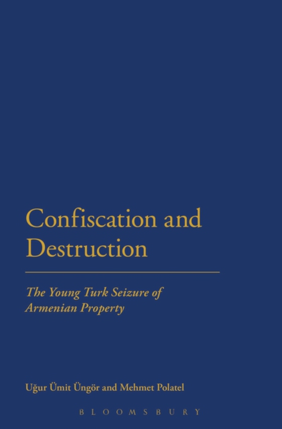 Confiscation and Destruction (e-bog) af Mehmet Polatel, Polatel